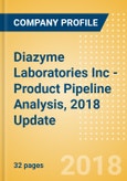 Diazyme Laboratories Inc - Product Pipeline Analysis, 2018 Update- Product Image