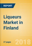 Liqueurs (Spirits) Market in Finland - Outlook to 2022: Market Size, Growth and Forecast Analytics- Product Image