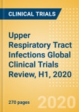 Upper Respiratory Tract Infections Global Clinical Trials Review, H1, 2020- Product Image
