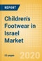 Children's Footwear in Israel - Sector Overview, Brand Shares, Market Size and Forecast to 2024 (adjusted for COVID-19 impact) - Product Thumbnail Image
