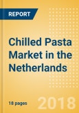 Chilled Pasta (Pasta & Noodles) Market in the Netherlands - Outlook to 2022: Market Size, Growth and Forecast Analytics- Product Image