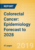 Colorectal Cancer: Epidemiology Forecast to 2028- Product Image