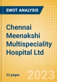 Chennai Meenakshi Multispeciality Hospital Ltd (523489) - Financial and Strategic SWOT Analysis Review- Product Image