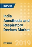 India Anesthesia and Respiratory Devices Market Outlook to 2025- Product Image