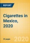 Cigarettes in Mexico, 2020 - Product Thumbnail Image