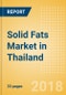 Solid Fats (Oils and Fats) Market in Thailand - Outlook to 2022: Market Size, Growth and Forecast Analytics - Product Thumbnail Image