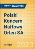Polski Koncern Naftowy Orlen SA (PKN) - Financial and Strategic SWOT Analysis Review- Product Image