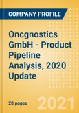 Oncgnostics GmbH - Product Pipeline Analysis, 2020 Update- Product Image