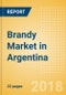 Brandy (Spirits) Market in Argentina - Outlook to 2022: Market Size, Growth and Forecast Analytics - Product Thumbnail Image