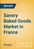 Savory Baked Goods (Savory and Deli Foods) Market in France - Outlook to 2024; Market Size, Growth and Forecast Analytics (updated with COVID-19 Impact)- Product Image