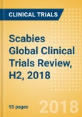 Scabies Global Clinical Trials Review, H2, 2018- Product Image
