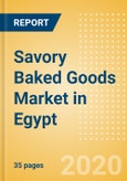 Savory Baked Goods (Savory and Deli Foods) Market in Egypt - Outlook to 2024; Market Size, Growth and Forecast Analytics (updated with COVID-19 Impact)- Product Image