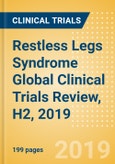 Restless Legs Syndrome Global Clinical Trials Review, H2, 2019- Product Image