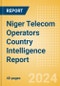 Niger Telecom Operators Country Intelligence Report - Product Thumbnail Image