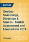 Sweden Seasonings, Dressings & Sauces - Market Assessment and Forecasts to 2024 - Product Thumbnail Image