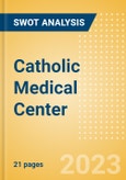 Catholic Medical Center - Strategic SWOT Analysis Review- Product Image