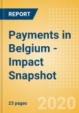 Payments in Belgium - (COVID-19) Impact Snapshot- Product Image