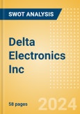Delta Electronics Inc (2308) - Financial and Strategic SWOT Analysis Review- Product Image