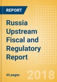 Russia Upstream Fiscal and Regulatory Report - MET to Stabilize Tax Burden as Export Duties Phase Out- Product Image