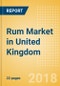 Rum (Spirits) Market in United Kingdom - Outlook to 2022: Market Size, Growth and Forecast Analytics - Product Thumbnail Image