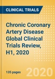 Chronic Coronary Artery Disease (CAD) (Ischemic Heart Disease) Global Clinical Trials Review, H1, 2020- Product Image