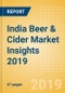 India Beer & Cider Market Insights 2019 - Product Thumbnail Image