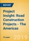 Project Insight: Road Construction Projects - The Americas - Product Thumbnail Image