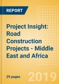 Project Insight: Road Construction Projects - Middle East and Africa- Product Image