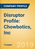 Disruptor Profile: Chowbotics, Inc.- Product Image