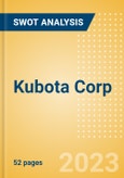 Kubota Corp (6326) - Financial and Strategic SWOT Analysis Review- Product Image