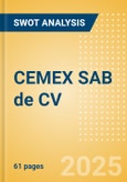 CEMEX SAB de CV (CEMEXCPO) - Financial and Strategic SWOT Analysis Review- Product Image