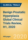 Benign Prostatic Hyperplasia Global Clinical Trials Review, H1, 2020- Product Image