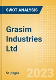 Grasim Industries Ltd (GRASIM) - Financial and Strategic SWOT Analysis Review- Product Image
