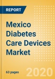 Mexico Diabetes Care Devices Market Outlook to 2025 - Glucose Monitoring and Insulin Delivery- Product Image