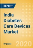India Diabetes Care Devices Market Outlook to 2025 - Glucose Monitoring and Insulin Delivery- Product Image