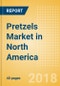 Pretzels (Savory Snacks) Market in North America - Outlook to 2022: Market Size, Growth and Forecast Analytics - Product Thumbnail Image