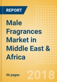 Male Fragrances (Fragrances) Market in Middle East & Africa - Outlook to 2022: Market Size, Growth and Forecast Analytics- Product Image
