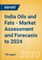 India Oils and Fats - Market Assessment and Forecasts to 2024 - Product Thumbnail Image