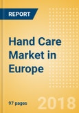 Hand Care (Skincare) Market in Europe - Outlook to 2022: Market Size, Growth and Forecast Analytics- Product Image