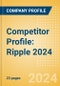 Competitor Profile: Ripple 2024 - Product Thumbnail Image