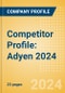 Competitor Profile: Adyen 2024 - Product Thumbnail Image