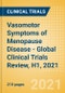 Vasomotor Symptoms of Menopause (Hot Flashes) Disease - Global Clinical Trials Review, H1, 2021 - Product Thumbnail Image