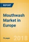 Mouthwash (Oral Hygiene) Market in Europe - Outlook to 2022: Market Size, Growth and Forecast Analytics - Product Thumbnail Image