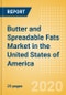 Butter and Spreadable Fats (Dairy and Soy Food) Market in the United States of America - Outlook to 2024; Market Size, Growth and Forecast Analytics (updated with COVID-19 Impact) - Product Thumbnail Image