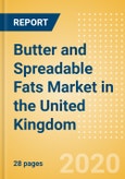 Butter and Spreadable Fats (Dairy and Soy Food) Market in the United Kingdom - Outlook to 2024; Market Size, Growth and Forecast Analytics (updated with COVID-19 Impact)- Product Image