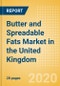 Butter and Spreadable Fats (Dairy and Soy Food) Market in the United Kingdom - Outlook to 2024; Market Size, Growth and Forecast Analytics (updated with COVID-19 Impact) - Product Thumbnail Image