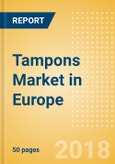 Tampons (Feminine Hygiene) Market in Europe - Outlook to 2022: Market Size, Growth and Forecast Analytics- Product Image