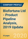 Biofortuna Ltd - Product Pipeline Analysis, 2019 Update- Product Image