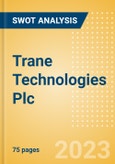Trane Technologies Plc (TT) - Financial and Strategic SWOT Analysis Review- Product Image