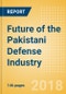 Future of the Pakistani Defense Industry - Market Attractiveness, Competitive Landscape and Forecasts to 2023 - Product Thumbnail Image
